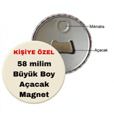 Kişiye özel 1 adet Açacak magnet, Büyük boy kaliteli baskı
