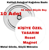 Kişiye özel 10 adet rozet magnet, Büyük boy kaliteli baskı