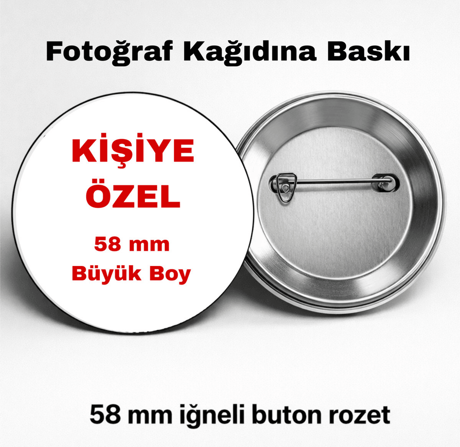 Kişiye özel 10 adet BÜYÜK BOY fotoğraf kağıdına baskı kaliteli iğneli buton rozet