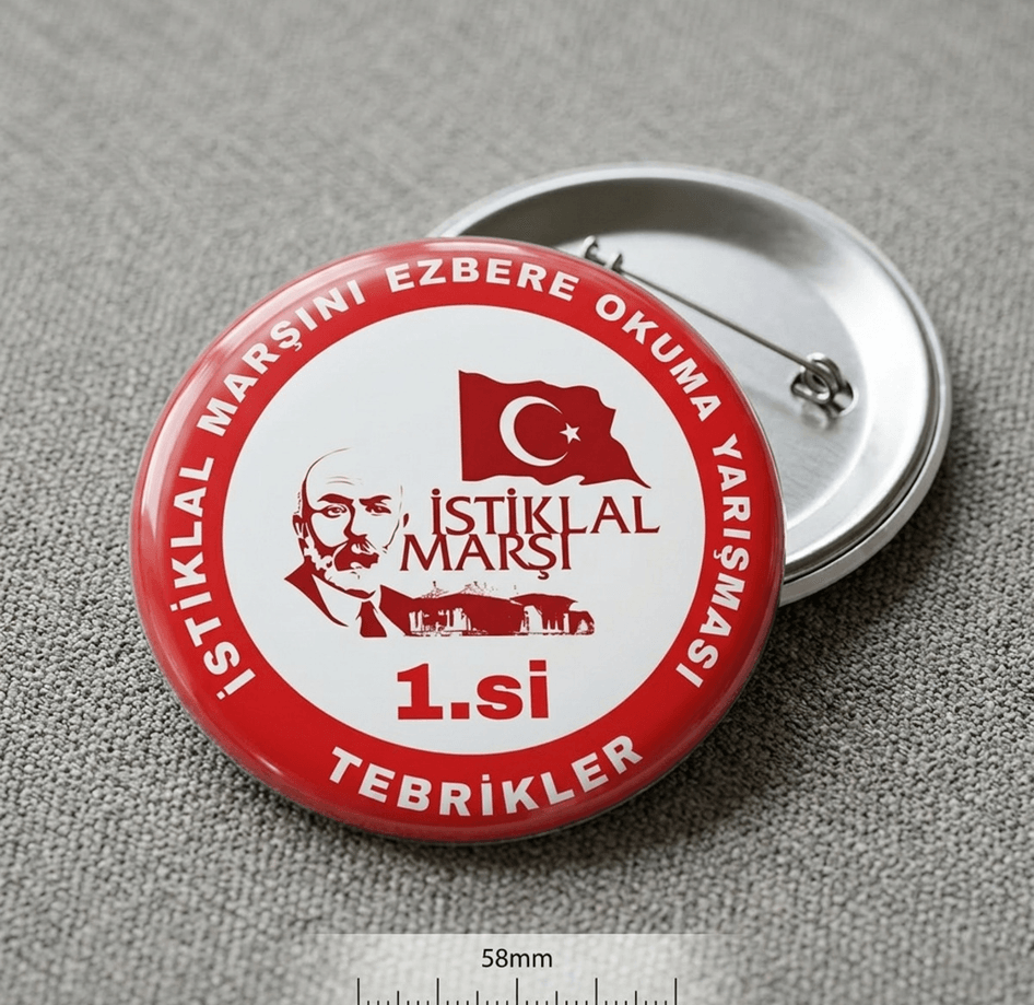 5 adet İstiklal Marşını Ezbere Okuma Yarışması Birincisi kaliteli baskı büyük boy iğneli rozet