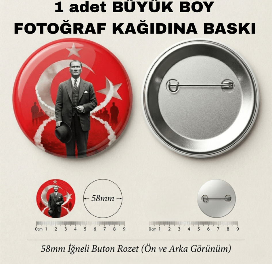 Mustafa kemal atatürk BÜYÜK BOY kaliteli baskı iğneli rozet
