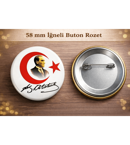 Mustafa kemal atatürk BÜYÜK BOY kaliteli baskı iğneli rozet