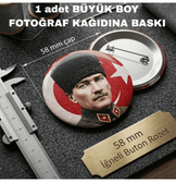 Mustafa kemal atatürk BÜYÜK BOY kaliteli baskı iğneli rozet