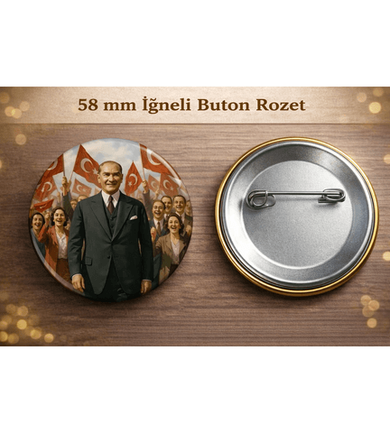 Mustafa kemal atatürk BÜYÜK BOY kaliteli baskı iğneli rozet