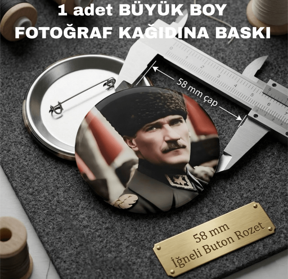 Mustafa kemal atatürk BÜYÜK BOY kaliteli baskı iğneli rozet