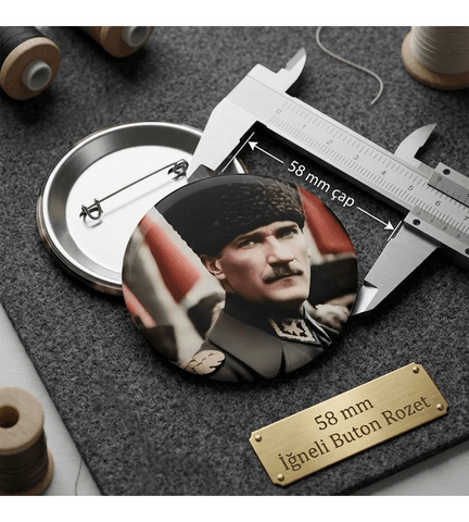 Mustafa kemal atatürk BÜYÜK BOY kaliteli baskı iğneli rozet