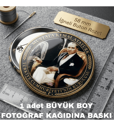 Mustafa kemal atatürk BÜYÜK BOY kaliteli baskı iğneli rozet