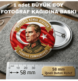 Mustafa kemal atatürk BÜYÜK BOY kaliteli baskı iğneli rozet