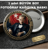 Mustafa kemal atatürk BÜYÜK BOY kaliteli baskı iğneli rozet