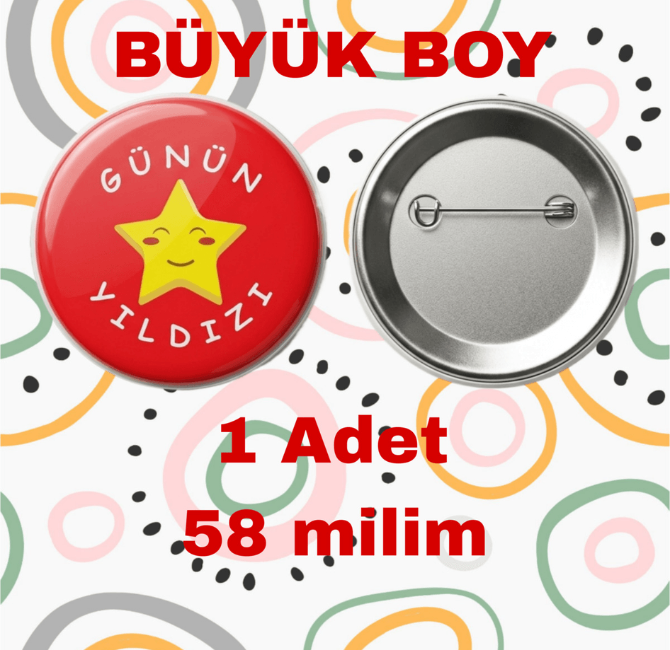Günün Yıldızı BÜYÜK BOY iğneli rozet