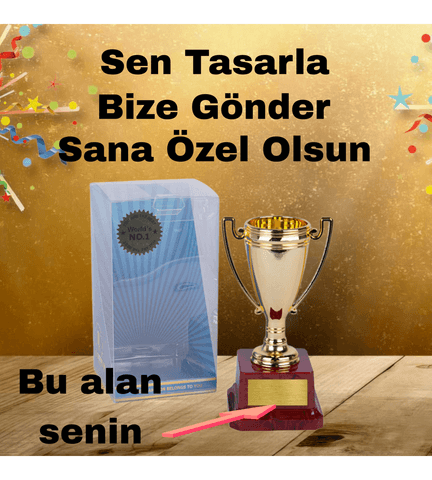Kişiye özel Küçük boy Sen tasarla kişiye özel şampiyon ödül kupası sevgiliye anneye arkadaşa hediye